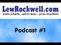 Lewrockwell.com Podcasts #1 - Ripped Off Lewrockwell.com Podcasts #1 - Ripped Off