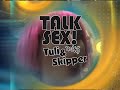 talk sex! with tuli and skipper  the lost episode 3 