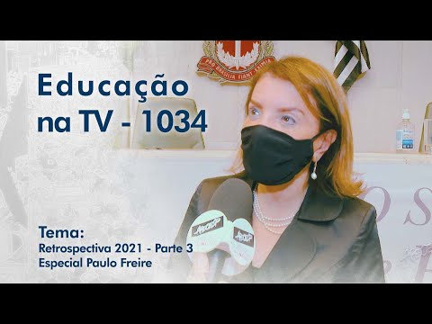 Retrospectiva 2021 - Parte 3 - Especial Paulo Freire