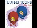 techno toons - chapi chapo (extended makina mix)