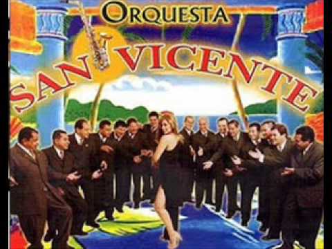 Orquesta San Vicente — Que Se Chupe El Dedo