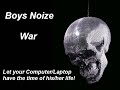 Boys Noize - War