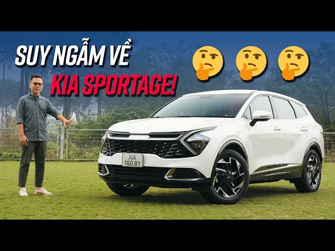 4 ngày chạy Kia Sportage bản base: 2 chút thích, 1 chút ghét, 3 chút tiếc nuối