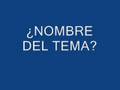 videos de ¿¿¿MONMBRE DE LA CANCION????