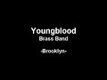 Youngblood Brass Band - Brooklyn