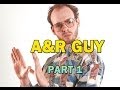 A&R GUY - PART 1 - WHAT IS A&R? | Damien Slash
