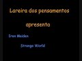 Iron Maiden - Strange World Iron Maiden - Strange World