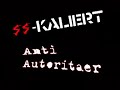 SS-Kaliert - Anti Autoritär