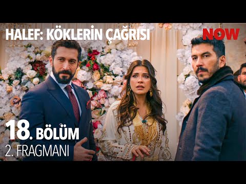 Halef: Köklerin Çağrısı 18. Bölüm 2. Fragmanı                                                                                                                                                                                                          