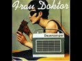Frau Doktor - Tr�ger Sack