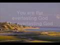 Chris Tomlin Everlasting God