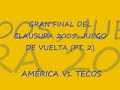 américa campeón 05juego de vuelta pt 2 / 3
