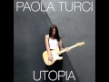 Paola Turci Utopia Video and Lyrics