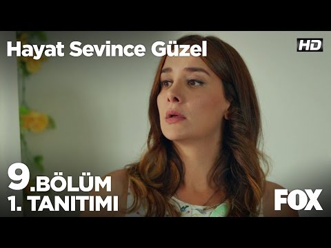 Hayat Sevince Güzel 9. Bölüm 1. Fragmanı                                                                                                                                                                                                                  
