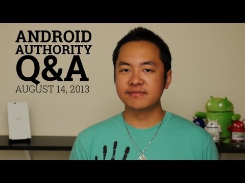 Galaxy Note 3, New Nexus 10 (2013), Sony Xperia Z Ultra, and more! - Android Authority Q&A