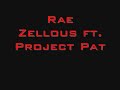 Rae Zellous ft. Project Pat - Hood Rich.mp4
