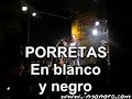Porretas (En blanco y negro)