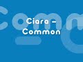 Common - Ciara