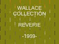 Wallace Collection - Rêverie (1969)