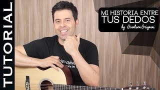 Cómo tocar Mi Historia Entre Tus Dedos en guitarra acústica COMPLETO HD