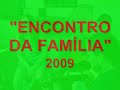EF 2009 COM BOLA MUCHA