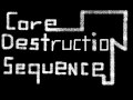 Core Destruction Sequence - Engine (demo)