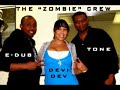 Zombie Radio.Net Premiere - WCR & Dae One
