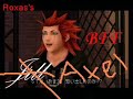 IDK, my BFF, Axel?