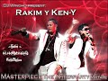 Rakim y Ken Way - Pasado (remix)