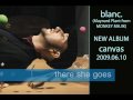blanc. - NEW ALBUM canvas (PART 1/2 - PREVIEWS)
