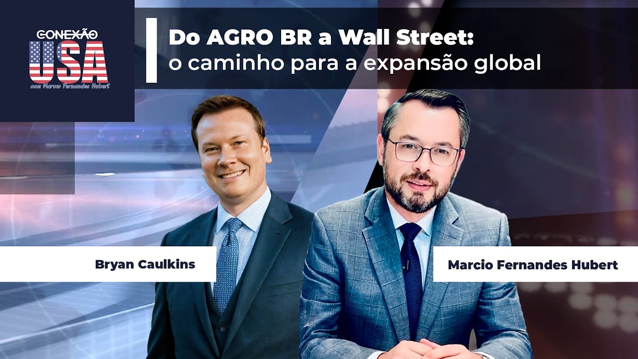 Do AGRO BR a Wall Street: o caminho para a expansão global