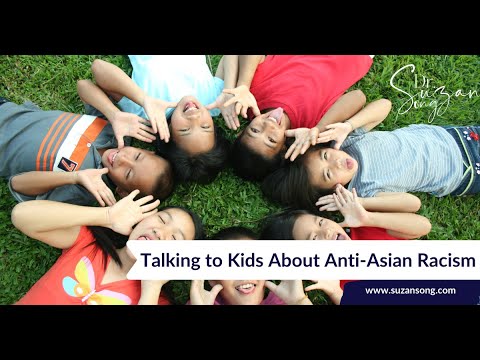 How to Talk to Kids About Anti-Asian Racism