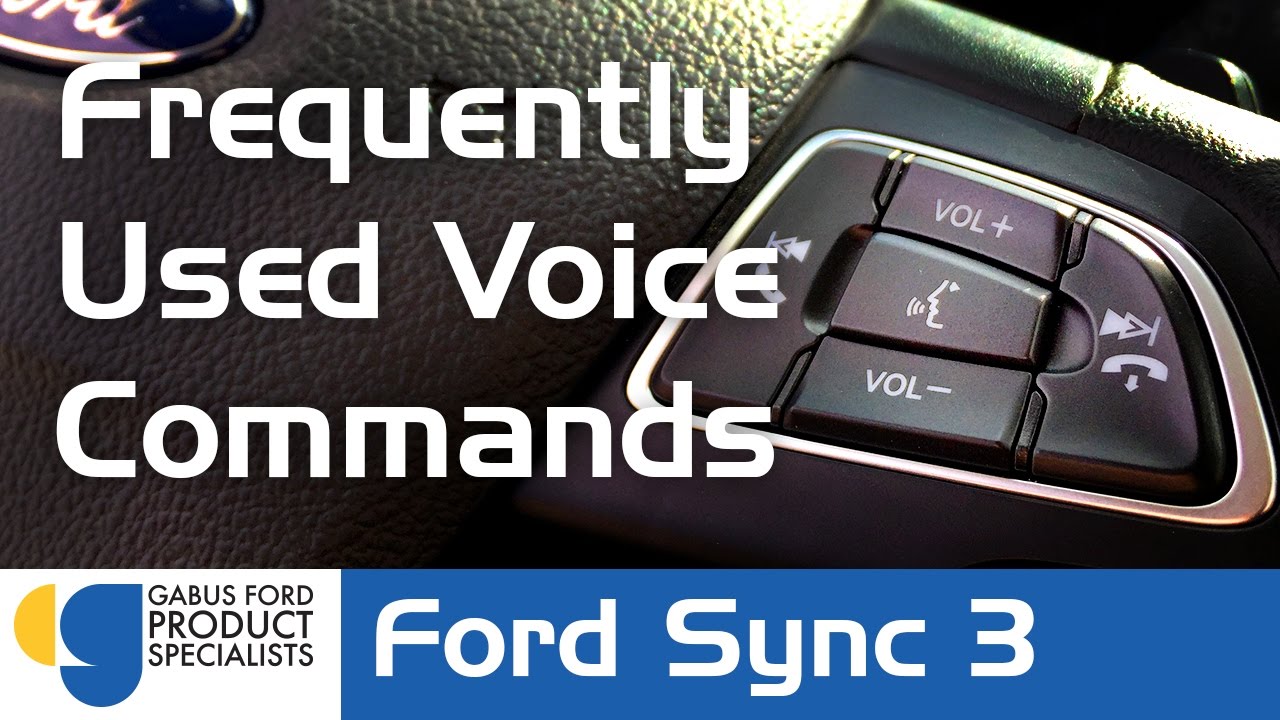 Frequently Used Voice Commands (Ford Sync 3)
