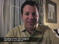 Caregiving Tips & Treasures: Focusing on You, the Caregiver