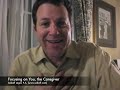 Caregiving Tips & Treasures: Focusing on You, the Caregiver