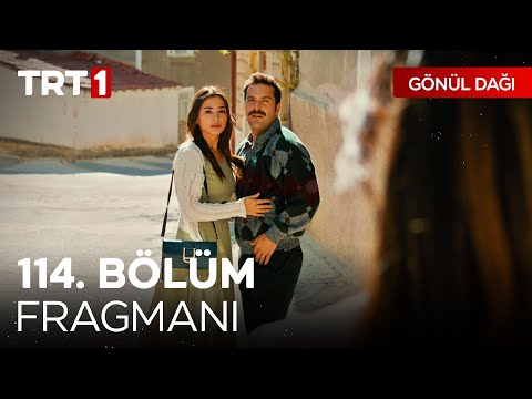 Gönül Dağı 114. Bölüm Fragmanı                                                                                                                                                                                                                            