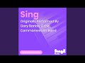 Sing (Originally Performed By Gary Barlow & the Commonwealth Band) (Piano Karaoke Version)