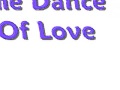 The Dance Of Love // Episode Three // Season One