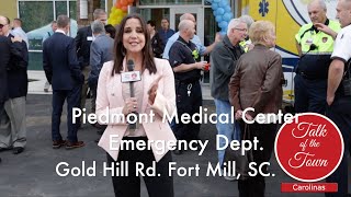 PIEDMONT MEDICAL CENTER GOLD HILL EMERGENCY DEPT. NOW OPEN