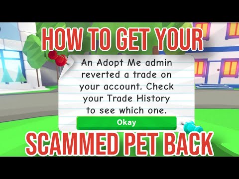 WATCH THIS VIDEO If you Have Been SCAMMED In ADOPT ME! *HOW TO GET YOUR SCAMMED PETS BACK*
