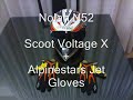 Nolan N52, Scoot Voltage X, Alpinestars Jet Gloves Nolan N52, Scoot Voltage X, Alpinestars Jet Gloves
