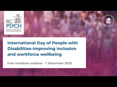 Free Members’ Webinar: International Day of People with Disabilities - Improving inclusion and workforce wellbeing - 7 December 2023