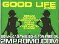 konshenz Good Life Riddim good life and livity