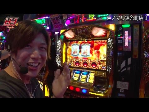 【諸ゲン×まりも】H-1GP 4th ~Rewrite~#6後半 ヒノマル錦糸町店Ⅱ【クライマックス!】