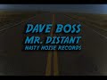 Dave Boss Mr Distant - Raprodux