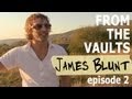 From The Vaults - James Blunt: Return to Kosovo - Revisiting the Villages [EP 2/4]