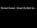 Richard Durand@Tendence 2007 - Smack My Bitch Up - Richard Durand@Tendence 2007 - Smack My Bitch Up -