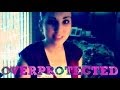 Overprotected