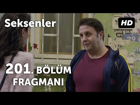 Seksenler 201. Bölüm Fragmanı                                                                                                                                                                                                                             