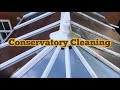 Conservatory Deep Cleaning with Roof